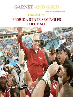 cover image of Garnet and Gold! History of Florida State Seminoles Football